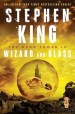 Dark Tower IV: Wizard and Glass (Dark Tower #4)