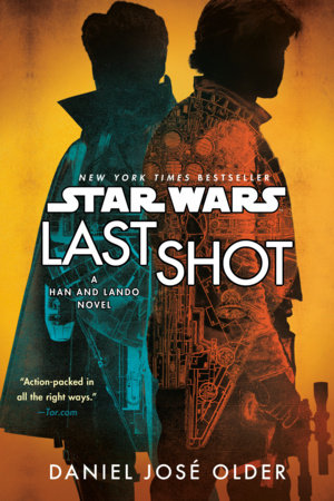 Last Shot (Star Wars) A Han and Lando Novel