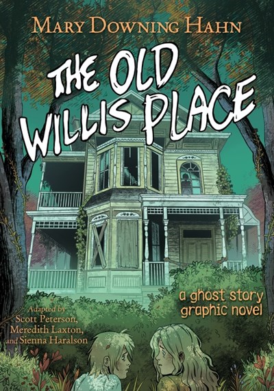 Old Willis Place: A Ghost Story GN
