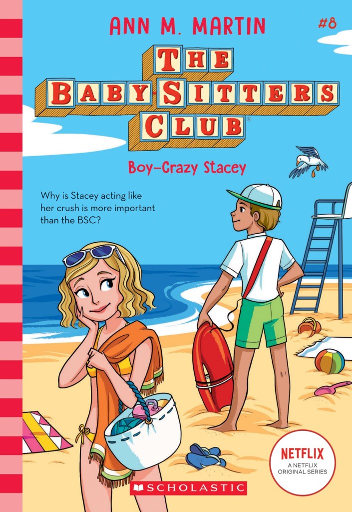 Baby-sitters Club Vol 08: Boy Crazy Stacey