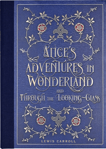 Alice's Adventures in Wonderland and Through the Looking Glass (Masterpiece Library Edition)
