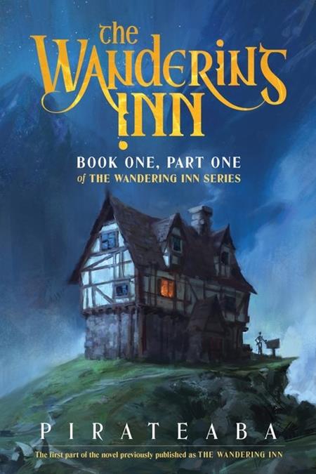 Wandering Inn Book One (part one)