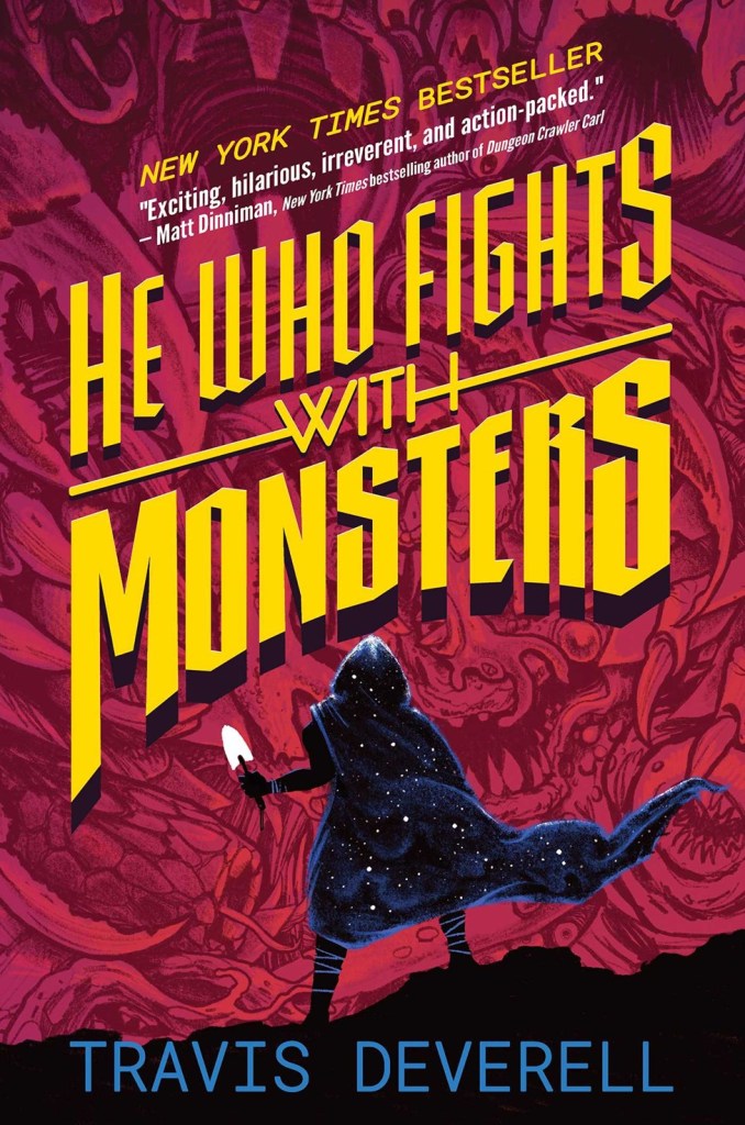 He Who Fights With Monsters